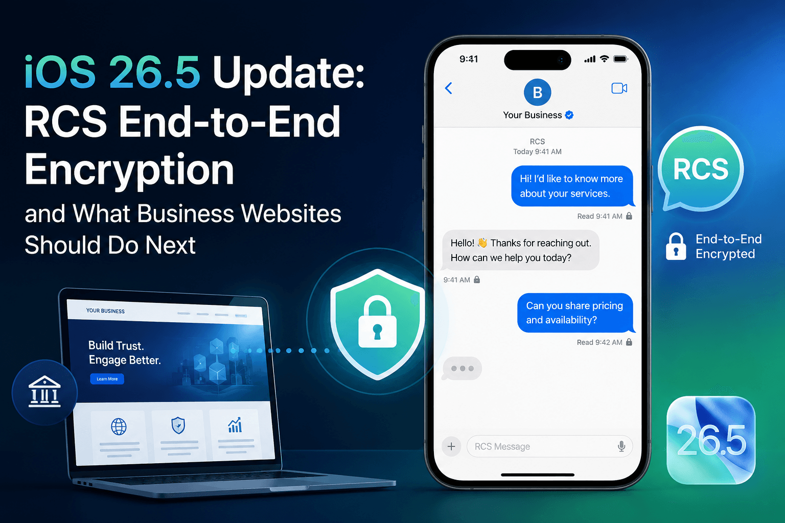 iOS 26.5 Update: RCS End-to-End Encryption and What Business Websites Should Do Next